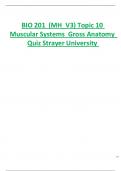 BIO 201 (MH_V3) Topic 10  Muscular Systems Gross Anatomy  Quiz Strayer University