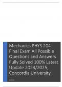  PHYS 204 Final Exam All Possible Questions and Answers Fully Solved 100% Latest Update 2024/2025; Concordia University