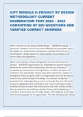 CIPT MODULE 6: PRIVACY BY DESIGN  METHODOLOGY CURRENT  EXAMINATION TEST 2023 – 2024  CONSISTING OF 200 QUESTIONS AND  VERIFIED CORRECT ANSWERS