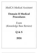 MedCA Medical Assistant Domain II Medical Procedures Exam (Knowledge Base Review) Q & S