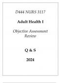 (WGU D444) NURS 3117 Adult Health I Objective Assessment Review Q & S 2024.