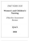 (WGU D447) NURS 3120 Women's and Children's Nursing Objective Assessment Review Q & S 2024