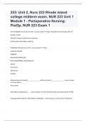 223: Unit 2, Nurs 223 Rhode island college midterm exam, NUR 223 Unit 1 Module 1 - Perioperative Nursing: PreOp, NUR 223 Exam 1 combined