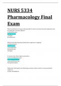 NURS 5334 / NURS5334 PHARMACOLOGY FINAL EXAM. QUESTIONS WITH 100% CORRECT ANSWERS. 