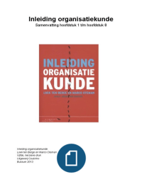 Samenvatting Inleiding organisatiekunde, Loek ten Berge