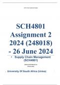 Exam (elaborations) SCH4801 Assignment 2 (COMPLETE ANSWERS) 2024 (248018) - 26 June 2024 •	Course •	Supply Chain Management (SCH4801) •	Institution •	University Of South Africa (Unisa) •	Book •	Purchasing & Supply Chain Management SCH4801 Assignment 2 (CO