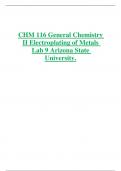 CHM 116 General Chemistry  II Electroplating of Metals  Lab 9 Arizona State  University