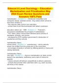 Edexcel A Level Sociology – Education - Marketisation and Privatisation May 2024 Exam Review Questions and Answers 100% Pass