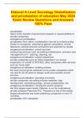 Edexcel A Level Sociology Globalization and privatization of education May 2024 Exam Review Questions and Answers 100% Pass