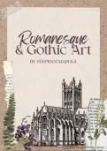 Romanesque & Gothic Art: Architecture, Sculpture and Cathedrals (A+ Notes) Summary of Romanesque & Gothic History - DISTINCTION GUARANTEED