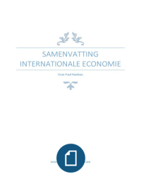 Uitgebreide samenvatting Internationale Economie H1t/m4 6