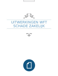 Uitwerkingen WFT Module Schade Zakelijk