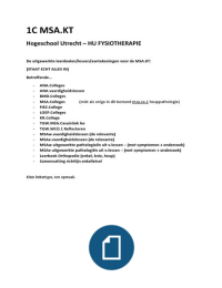 MSA.KT Blok 1C Alle colleges/vaardigheidslessen (ANA, BMD, FIEZ, KR, LOEP, TGW, MSAe, MSAw) BONUS = uitwerkingen van alle pathologiën MSAe én MSAw