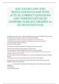 QAC EXAM LAWS AND REGULATIONS EXAMS WITH ACTUAL CORRECT QUESTIONS AND VERIFIED DETAILED ANSWERS ALREADY GRADED A+ GUARANTEED PASS