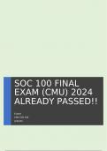 SOC 100 FINAL EXAM (CMU) 2024 ALREADY PASSED!!