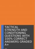 TACTICAL STRENGTH AND CONDITIONING QUESTIONS WITH 100% CORRECT ANSWERS GRADED A+