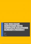 TSC MID EXAM QUESTIONS WITH COMPLETE SOLUTIONS ALREADY PASSED!!