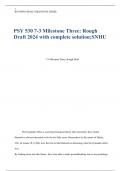 PSY 530 7-3 Milestone Three: Rough Draft 2024 with complete solution;SNHU