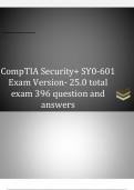 CompTIA Security+ SY0-601 Exam Version- 25.0 total exam |396 question and answers