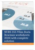 NURS 355 VSim Doris Bowman worksheets 2024 with complete solution