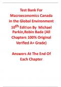 Test Bank for Macroeconomics Canada in the Global Environment 10th Edition By Michael Parkin,Robin Bade (All Chapters, 100% Original Verified, A+ Grade)