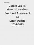 Dosage Calc RN Maternal Newborn Proctored Assessment 3.1 Latest Update 2024/2025