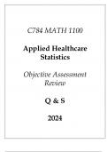 (WGU C784) MATH 1100 Applied Healthcare Statistics Objective Assessment Review Q & S 2024.