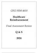 (WGU C812) HIM 4610 Healthcare Reimbursement Final Assessment Review Q & S 2024