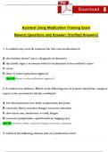 Assisted Living Medication Training Exam Expected Questions and Answers (2024 / 2025) (Verified Answers)