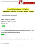 Assisted Living Medication Training Exam Study Guide Questions and Answers (2024 / 2025) (Verified Answers)
