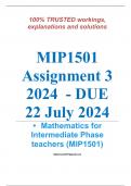 Exam (elaborations) MIP1501 Assignment 3 (COMPLETE ANSWERS) 2024 (792287) - DUE 22 July 2024 •	Course •	Mathematics for Intermediate Phase teachers (MIP1501) •	Institution •	University Of South Africa (Unisa) •	Book •	Mathematics for Intermediate Teachers