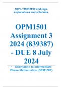 Exam (elaborations) OPM1501 Assignment 3 (COMPLETE ANSWERS) 2024 (839387) - DUE 8 July 2024 •	Course •	Orientation to Intermediate Phase Mathematics (OPM1501) •	Institution •	University Of South Africa (Unisa) •	Book •	Teaching Mathematics OPM1501 Assignm