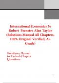 Solutions Manual for International Economics 3rd Edition By Robert Feenstra Alan Taylor (All Chapters, 100% Original Verified, A+ Grade) 