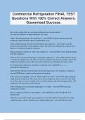 Commercial Refrigeration FINAL TEST Questions With 100% Correct Answers. Guaranteed Success.