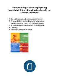 Boek Arbeidsrecht - Samenvatting Hoofdstuk 6, 7, 8, 9 en 10 