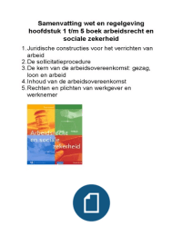 Boek Arbeidsrecht en sociale zekerheid - Samenvatting Hoofdstuk 1, 2, 3, 4 en 5 