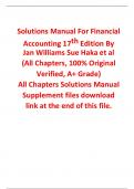 Solutions Manual for Financial Accounting 17th Edition By Jan Williams, Sue Haka et al (All Chapters, 100% Original Verified, A+ Grade)