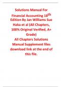 Solutions Manual for Financial Accounting 18th Edition By Jan Williams, Sue Haka et al (All Chapters, 100% Original Verified, A+ Grade)