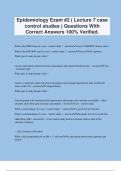 Epidemiology Exam #2 ( Lecture 7 case control studies ) Questions With Correct Answers 100% Verified.