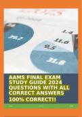 AAMS FINAL EXAM STUDY GUIDE 2024 QUESTIONS WITH ALL CORRECT ANSWERS 100% CORRECT!!