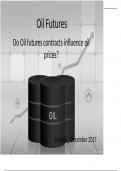 Oil Futures Do Oil Futures contracts influence the volatility of oil prices?