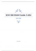 SCM 300 EXAM Guide 3 ASU DAVILA ASU Arizona State University - Question and answers 100% correct 