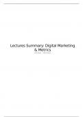 Samenvatting -  All Lectues; Digital Marketing and Metrics (E_EBE3_DMM)