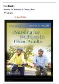 TEST BANK For Nursing for Wellness in Older Adults, 9th American Edition by Carol A. Miller