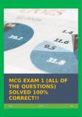 MCG EXAM 1 (ALL OF THE QUESTIONS) SOLVED 100% CORRECT!!