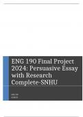 ENG 190 Final Project 2024: Persuasive Essay with Research Complete By Professor Kandice Kardell -SNHU