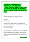 NURSING MANAGEMENT VISUAL AND AUDITORY PROBLEMS (VISUAL PROBLEMS) CHAPTER 21 EXAM QUESTIONS WITH CORRECT ANSWERS 100% 2024