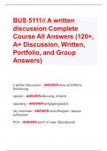 BUS 5111// A written  discussion Complete  Course All Answers (120+,  A+ Discussion, Written,  Portfolio, and Group  Answers) 