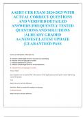 AAERT CER EXAM 2024-2025 WITH  ACTUAL CORRECT QUESTIONS  AND VERIFIED DETAILED  ANSWERS |FREQUENTLY TESTED  QUESTIONS AND SOLUTIONS  |ALREADY GRADED  A+|NEWEST|LATEST UPDATE  |GUARANTEED PASS