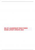 RN ATI LEADERSHIP PROCTORED EXAM LATEST UPDATE 2024 